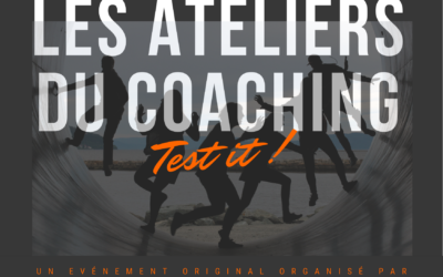 Les Ateliers du coaching : Test it !